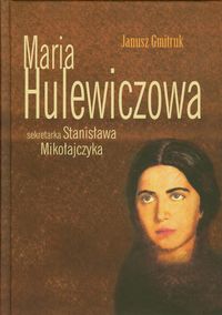 Maria Hulewiczowa - Gmitruk Janusz - książka
