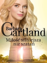 Ponadczasowe historie miłosne Barbary Cartland. Miłość silniejsza niż szatan - Ponadczasowe historie miłosne Barbary Cartland - Barbara Cartland - ebook