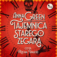 Tajemnica starego zegara - Green Anna - ebook + audiobook