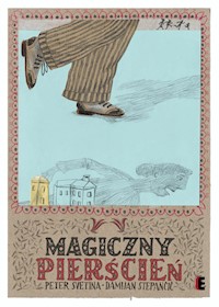 Magiczny pierścień / Ezop - Svetina Peter, Stepancic Damijan - książka