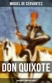 DON QUIXOTE (Illustrated & Annotated Edition) - Miguel de Cervantes - ebook