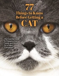 77 Things to Know Before Getting a Cat - Susan Ewing - ebook