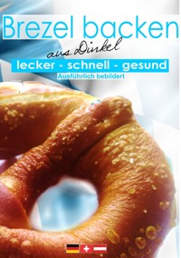 Brezeln backen - Andreas Kühnemann - ebook