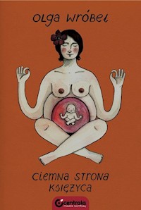 Ciemna strona księżyca - Wróbel Olga - książka