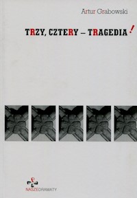 Trzy cztery tragedia - Artur Grabowski - książka