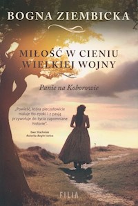 Miłość w cieniu wielkiej wojny - Bogna Ziembicka - książka