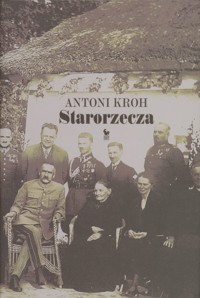 Starorzecza - Antoni Kroh - ebook + książka