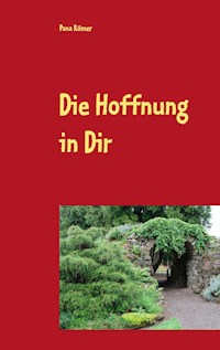 Die Hoffnung in Dir - Pana Römer - ebook