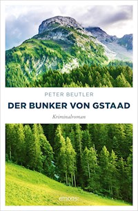 Der Bunker von Gstaad - Peter Beutler - ebook