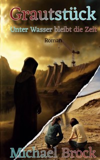 Grautstück - Michael Brock - ebook