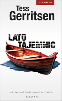 Lato tajemnic. Seria Klub Martini. Tom 2 - Tess Gerritsen - książka