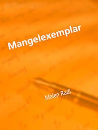 Mangelexemplar - Malen Radi - ebook