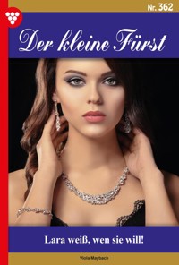 Lara weiß, wen sie will! - Viola Maybach - ebook