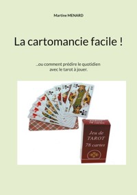 La cartomancie facile ! - Martine Menard - ebook