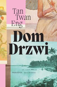 Dom Drzwi - Tan Twan Eng - ebook + książka
