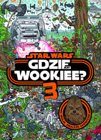 Gdzie jest Wookiee 3. Misja: Znaleźć Chewiego. Star Wars - Pallant Katrina - książka