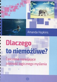 Dlaczego to niemożliwe? - Hopkins Amanda - książka