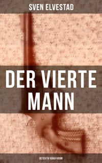 Der vierte Mann: Detektiv Krag-Krimi - Sven Elvestad - ebook