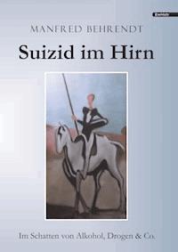 Suizid im Hirn - Manfred Behrend - ebook