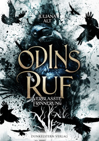 Odins Ruf - Verblasste Erinnerung - Juliana Alt - ebook