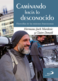 Caminando hacia lo desconocido - Jack Mardesic - ebook
