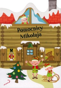 Pomocnicy  Mikołaja - Nicole van Dooren (ilustr.) - książka