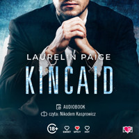 Kincaid. Kuszący Duet. Tom 3 - Laurelin Paige - ebook + audiobook