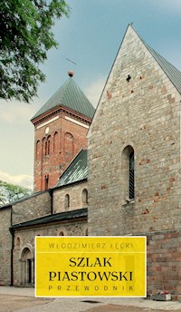 Szlak Piastowski Przewodnik - Łęcki Włodzimierz - książka
