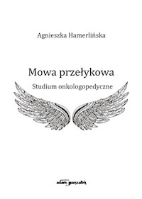 Mowa przełykowa - Hamerlińska Agnieszka - książka