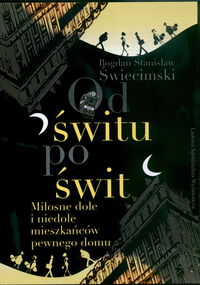 Od świtu po świt - Świecimski Bogdan Stanisław - książka