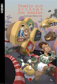 Tandis que brûlent les koalas - Julien Roturier - ebook