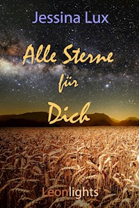 Alle Sterne für Dich - Jessina Lux - ebook