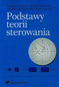 Podstawy teorii sterowania - Kaczorek Tadeusz, Dzieliński Andrzej, Dąbrowski Włodzimierz - książka