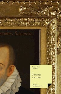 Cervantes y la crítica - Amenodoro Urdaneta - ebook