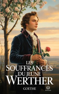 Les Souffrances du jeune Werther - Johann Wolfgang von Goethe - ebook