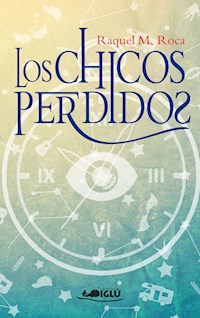 Los chicos perdidos - Raquel Mocholi Roca - ebook