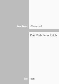 Das Verbotene Reich - Jan Jacob Slauerhoff - ebook