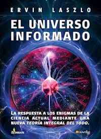 El universo informado - Ervin Laszlo - ebook