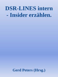 DSR-LINES intern - Insider erzählen - Heinz-Jürgen Marnau - ebook
