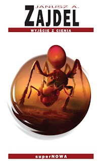 Wyjście z cienia - Zajdel Janusz A. - książka