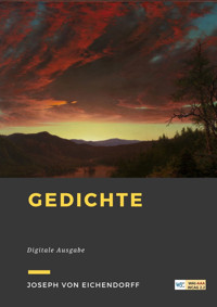 Gedichte - Joseph von Eichendorff - ebook