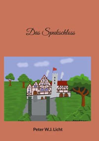 Das Spukschloss - Peter W. J. Licht - ebook
