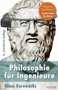 Philosophie für Ingenieure - Klaus Kornwachs - ebook