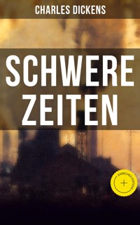 SCHWERE ZEITEN - Dickens Charles - ebook