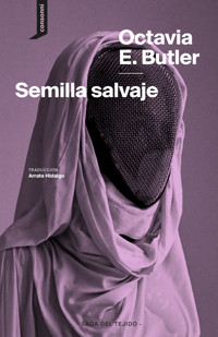Semilla salvaje - Octavia E. Butler - ebook