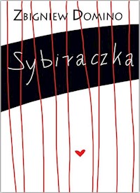 Sybiraczka - Zbigniew Domino - książka