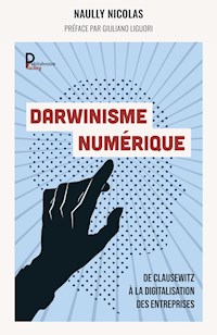 Darwinisme numérique - Réédition "Paradoxale Disruption" - Naully Nicolas - ebook