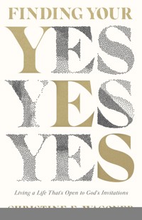 Finding Your Yes - Christine Wagoner - ebook