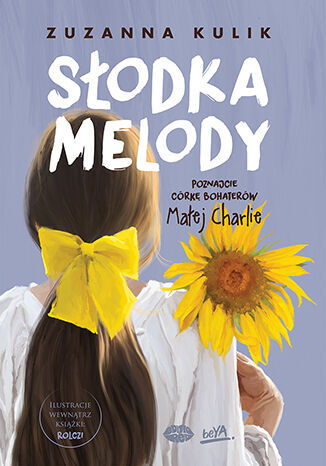 Słodka Melody - Zuzanna Kulik - ebook + audiobook + książka