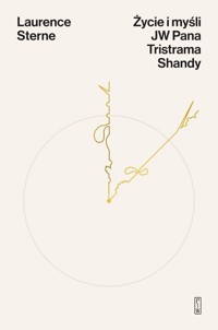 Życie i myśli JW Pana Tristrama Shandy - Laurence Sterne - ebook + książka